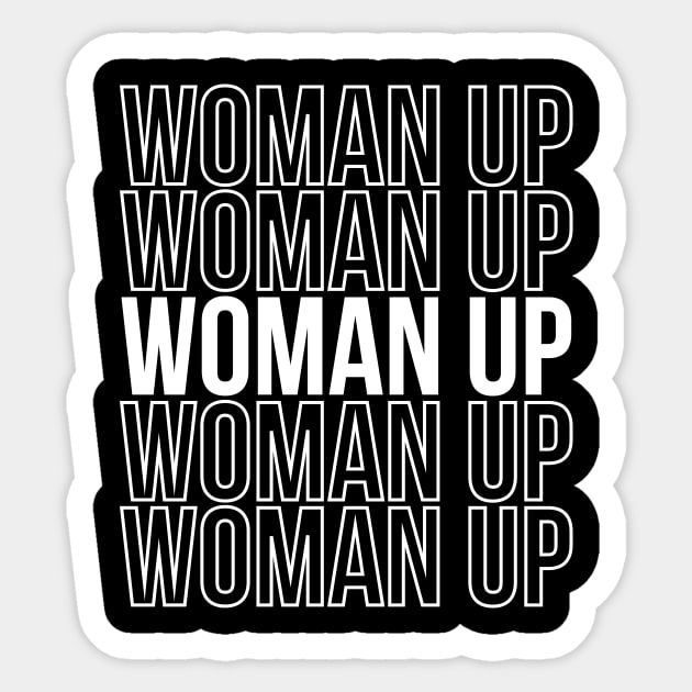 Woman Up Feminism Quote Woman Gift Sticker by stonefruit